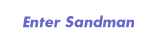 Enter Sandman